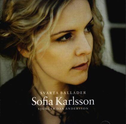 Svarta Ballader - Sofia Karlsson - Musik - AMIGO - 7391957007567 - 23. februar 2005