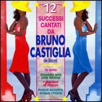 Cover for Castiglia Bruno · 12 Successi (CD) (2008)