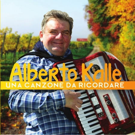 Una Canzone Da Ricordare - Kalle Alberto - Muzyka - FONOLA - 8018461248567 - 5 maja 2017