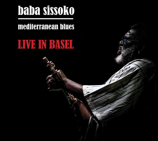 Cover for Baba Sissoko Mediterranean Blues · Live In Basel (CD) (2025)