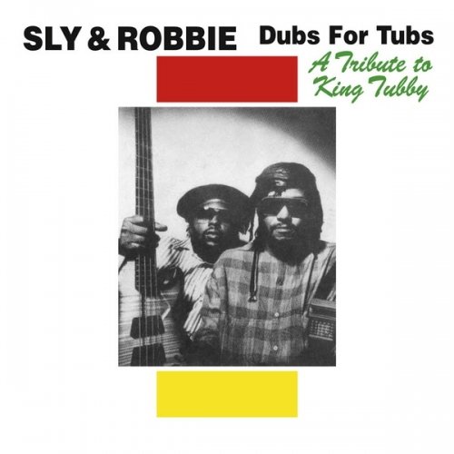 Cover for Sly &amp; Robbie · Dubs For Tubs: A Tribute To King Tubby (CD) (2019)