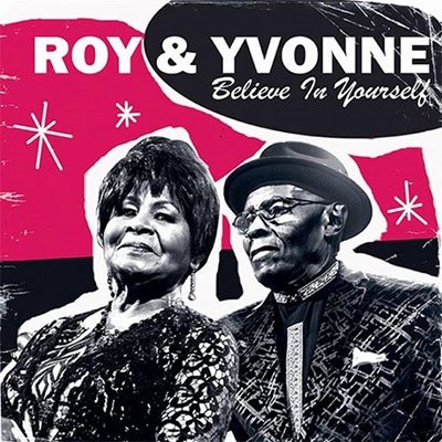 Cover for Roy &amp; Yvonne · Believe In Yourself (CD) (2021)