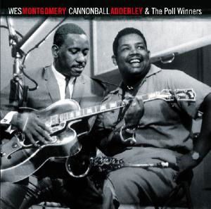 Cover for Montgomery,wes / Adderley,cannonball · Poll Winners (CD) [Bonus Tracks edition] (2010)