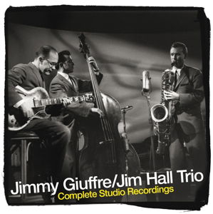 Complete Studio Recordings - Jimmy Giuffre - Musiikki - PHONO - 8436539312567 - tiistai 17. helmikuuta 2015