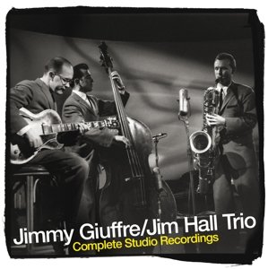 Complete Studio Recordings - Jimmy Giuffre & Jim Hall Trio - Musik - PHONO - 8436539312567 - February 16, 2015