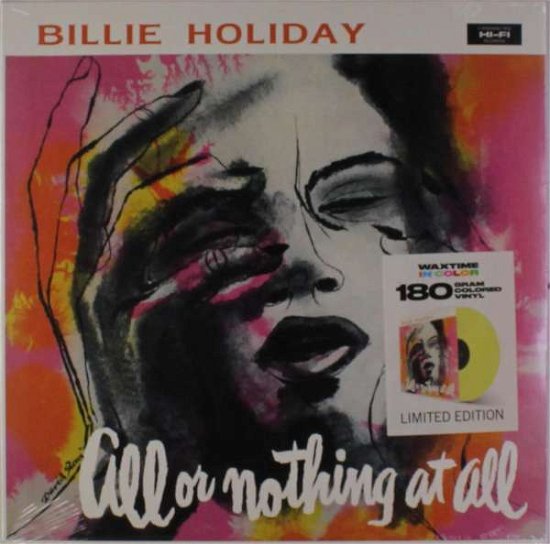 All Or Nothing At All (Limited Solid Yellow Vinyl) - Billie Holiday - Musique - WAXTIME IN COLOR - 8436559464567 - 17 août 2018