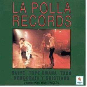 Vol. I (recopilatorio) - La Polla Records - Music - LA POLLA RECORDS - 8437000411567 - September 6, 2019