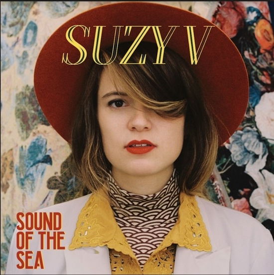 Cover for Suzy V · Sound Of The Sea (CD) [Digipak] (2019)