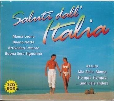 Cover for Saluti Dall'italia · Al Mare Voglio Andare - A Rio - Mama Leone - Felicita ? (CD)
