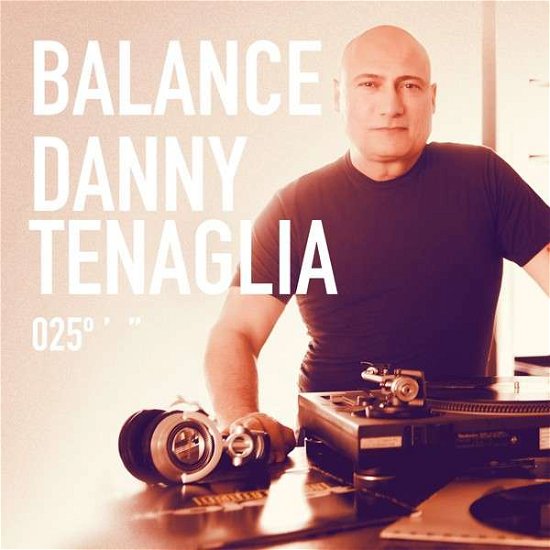 Cover for Danny Tenaglia · Balance 025 (CD) (2014)