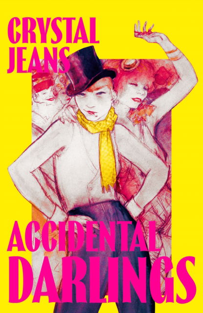 Cover for Crystal Jeans · Accidental Darlings (Gebundenes Buch) (2024)