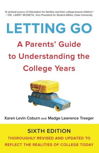Cover for Karen Levin Coburn · Letting Go, Sixth Edition: A Parents' Guide to Understanding the College Years (Paperback Book) (2016)