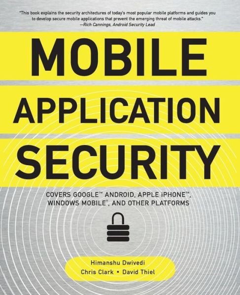 Cover for Himanshu Dwivedi · Mobile Application Security (Pocketbok) [Ed edition] (2010)