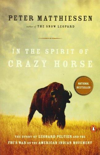 In the Spirit of Crazy Horse: The Story of Leonard Peltier and the FBI's War on the American Indian Movement - Peter Matthiessen - Bøker - Penguin Books Ltd - 9780140144567 - 1. mars 1992