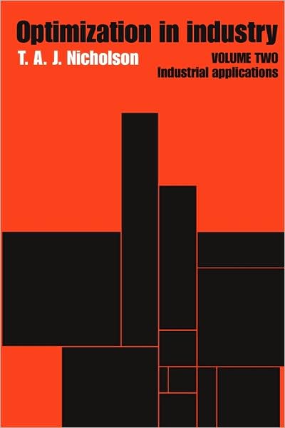 Cover for T.A.J. Nicholson · Optimization in Industry: Volume 2, Industrial Applications (Paperback Book) (2008)