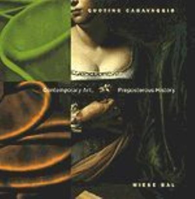 Cover for Mieke Bal · Quoting Caravaggio (Hardcover Book) (1999)