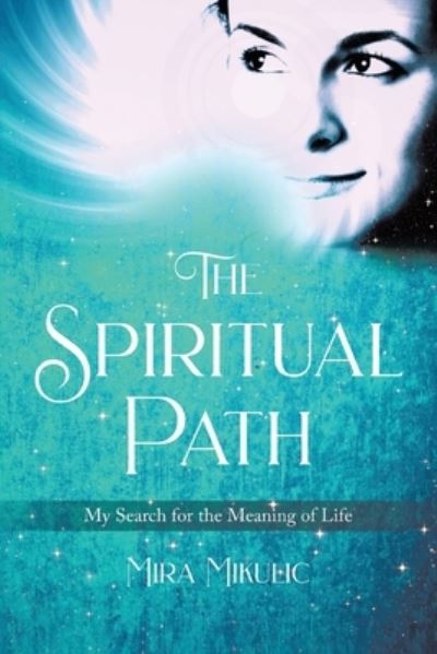 Cover for Mira Mikulic · Spiritual Path (Book) (2022)