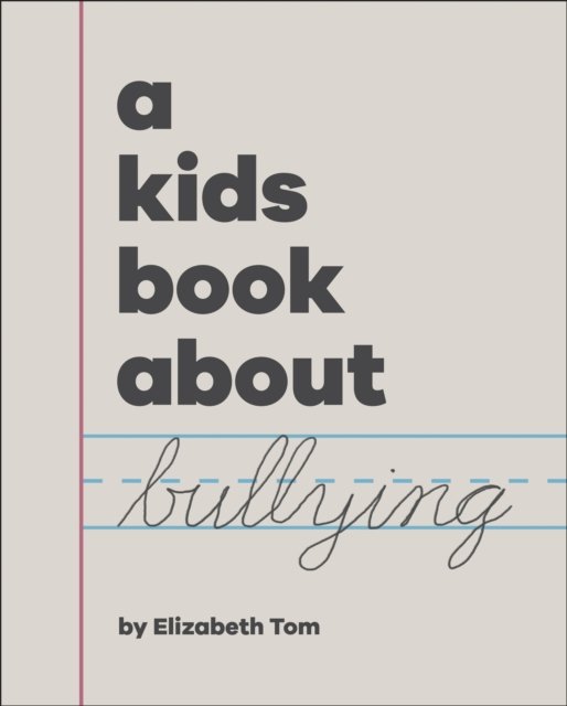 Cover for Elizabeth Tom · A Kids Book About Bullying - A Kids Book (Hardcover Book) (2024)