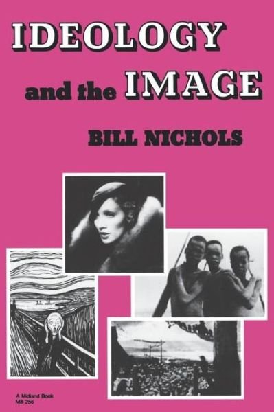 Cover for Bill Nichols · Ideology and the Image: Social Representation in the Cinema and Other Media (Paperback Bog) (1981)