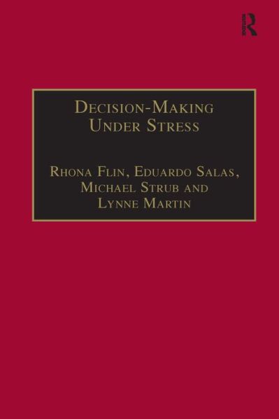 Cover for Rhona Flin · Decision-Making Under Stress: Emerging Themes and Applications (Hardcover Book) (1998)