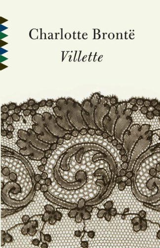 Villette - Vintage Classics - Charlotte Bronte - Kirjat - Random House USA Inc - 9780307455567 - tiistai 7. huhtikuuta 2009
