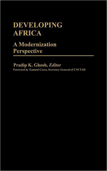 Cover for Pradip K. Ghosh · Developing Africa: A Modernization Perspective - International Development Resource Books (Innbunden bok) (1984)