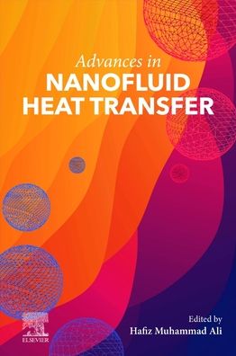 Cover for Hafiz Muhammad Ali · Advances in Nanofluid Heat Transfer (Paperback Book) (2022)