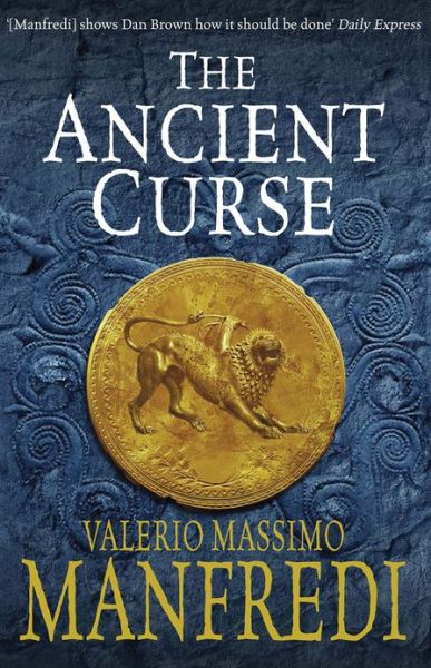 Ancient Curse - Valerio Massimo Manfredi - Inne - Pan Macmillan - 9780330464567 - 1 czerwca 2013