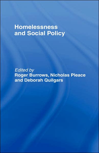 Cover for Roger Burrows · Homelessness and Social Policy (Hardcover Book) (1997)