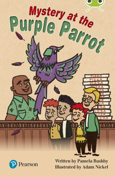 Bug Club Independent Fiction Year Two Lime Plus B Mystery at the Purple Parrot - BUG CLUB - Pamela Rushby - Books - Pearson Education Limited - 9780435194567 - August 29, 2018