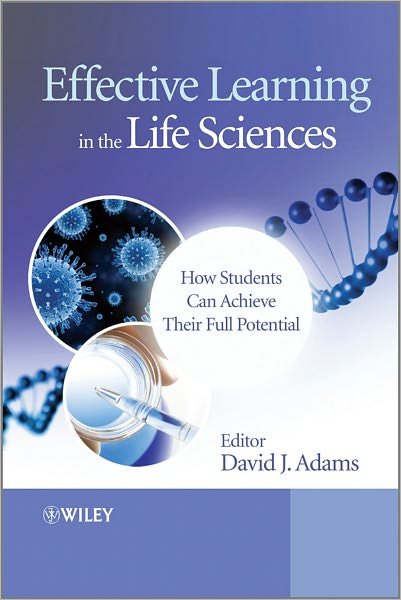 Cover for DJ Adams · Effective Learning in the Life Sciences: How Students Can Achieve Their Full Potential (Hardcover Book) (2011)