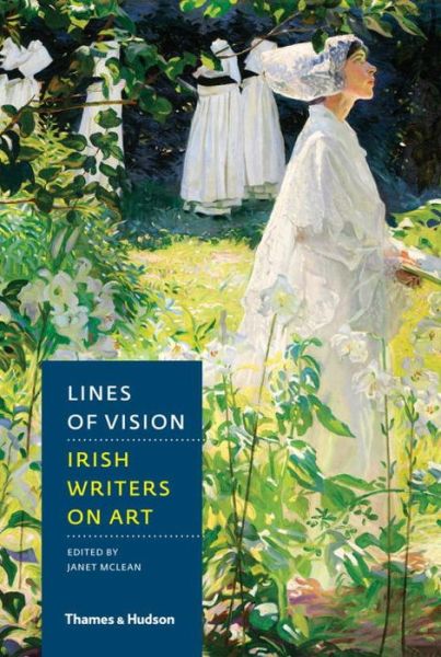 Cover for Janet Mclean · Lines of Vision: Irish Writers on Art (Gebundenes Buch) (2014)