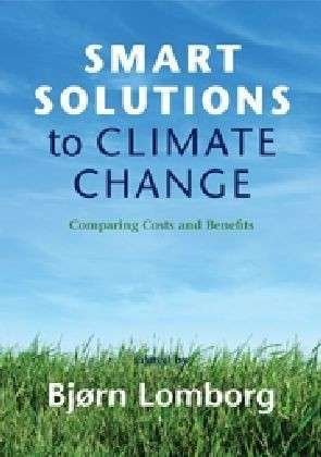 Cover for Bjorn Lomborg · Smart Solutions to Climate Change: Comparing Costs and Benefits (Paperback Book) (2010)