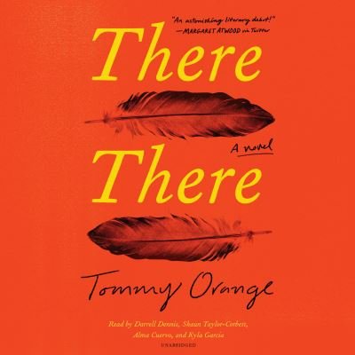 Cover for Tommy Orange · There There: A novel (Lydbog (CD)) [Unabridged. edition] (2018)