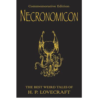 Cover for H.P. Lovecraft · Necronomicon: The Best Weird Tales of H.P. Lovecraft - Gollancz S.F. (Innbunden bok) (2008)