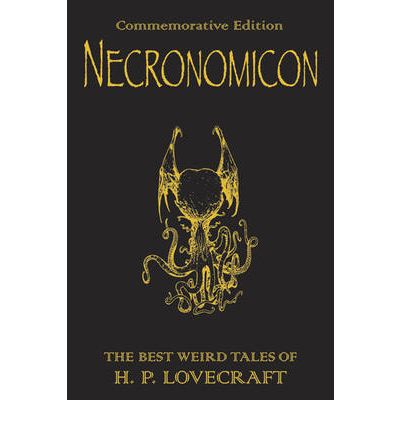 Cover for H.P. Lovecraft · Necronomicon: The Best Weird Tales of H.P. Lovecraft - Gollancz S.F. (Gebundenes Buch) (2008)