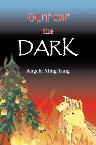 Cover for Angela Yang · Out of the Dark (Paperback Book) (2011)