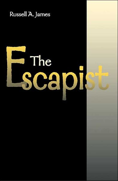 Cover for Russ James · The Escapist (Paperback Book) (2000)