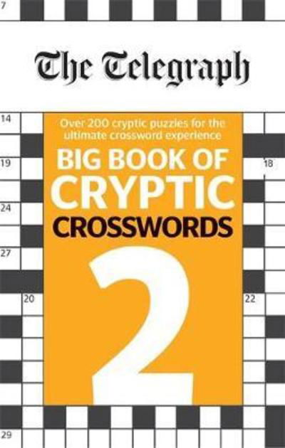 Cover for Telegraph Media Group Ltd · The Telegraph Big Book of Cryptic Crosswords 2 - The Telegraph Puzzle Books (Pocketbok) (2018)