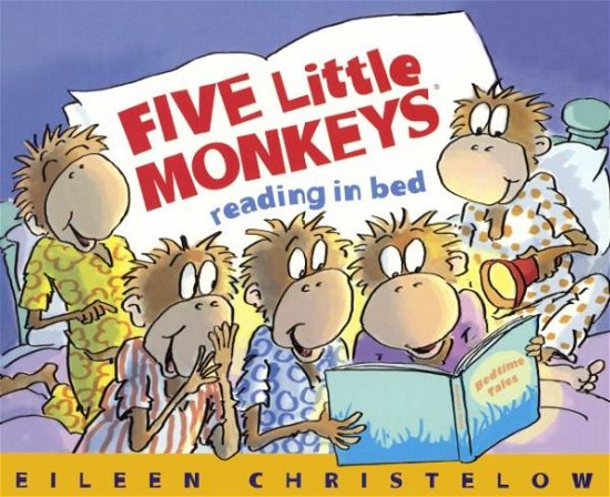 Cover for Eileen Christelow · Five Little Monkeys Reading in Bed (Bound for Schools &amp; Libraries) (Paperback Book) (2015)