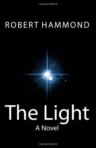 Cover for Robert Hammond · The Light: a Novel (Paperback Book) (2013)