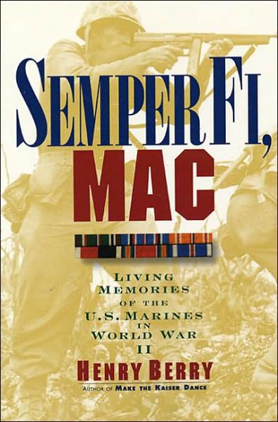 Cover for Henry Berry · Semper Fi, Mac (Book) [1st Quill edition] (2014)