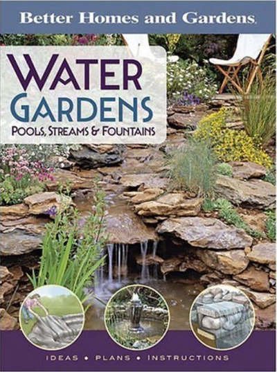 Cover for Gardens · Better Homes and Gardens Water Gardens: Pools, Streams and Fountains (Bok) (2006)