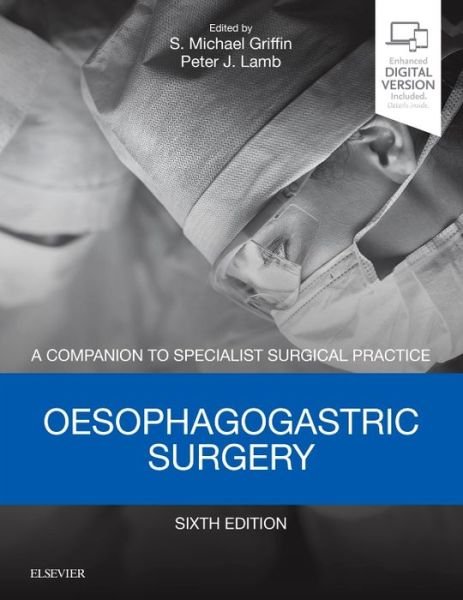 Cover for Lamb · Oesophagogastric Surgery: A Companion to Specialist Surgical Practice - Companion to Specialist Surgical Practice (Hardcover Book) (2018)