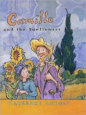 Cover for Laurence Anholt · Camille and the Sunflowers - Anholt's Artists (Paperback Bog) (2003)