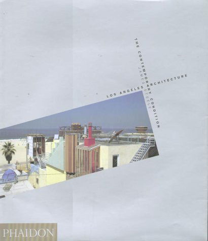 Cover for James Steele · Los Angeles Architecture: The Contemporary Condition (Paperback Book) [New edition] (1998)