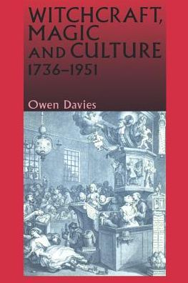 Cover for Owen Davies · Witchcraft, Magic and Culture 1736–1951 (Taschenbuch) (1999)