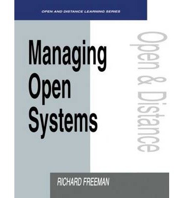 Cover for Richard Freeman · Managing Open Systems - Open and Flexible Learning Series (Paperback Book) (1997)