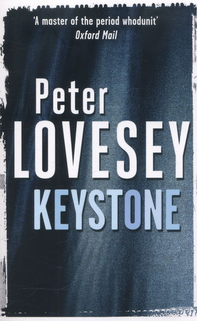 Keystone - Peter Lovesey - Książki - Little, Brown Book Group - 9780751553567 - 4 września 2014