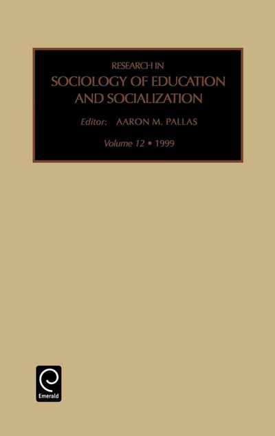 Cover for A.m. Pallas · Research in Sociology of Education and Socialization - Research in Sociology of Education and Socialization (Hardcover Book) (1999)